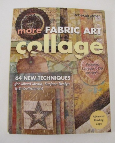 Book Review: More Fabric Art Collage by Rebekah Meier  