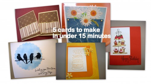 Card Making: 5 Fifteen Minute Cards to Make