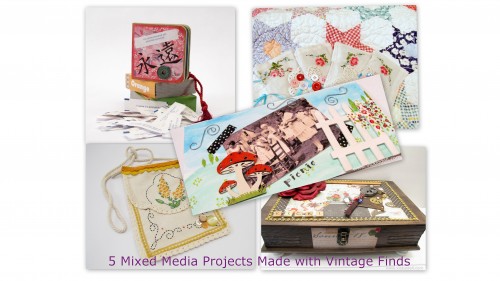 5 Mixed Media Projects Using Vintage Finds