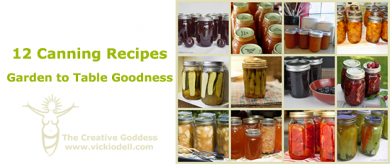 Fabulous Friday: 12 Canning Recipes for Garden to Table Goodness